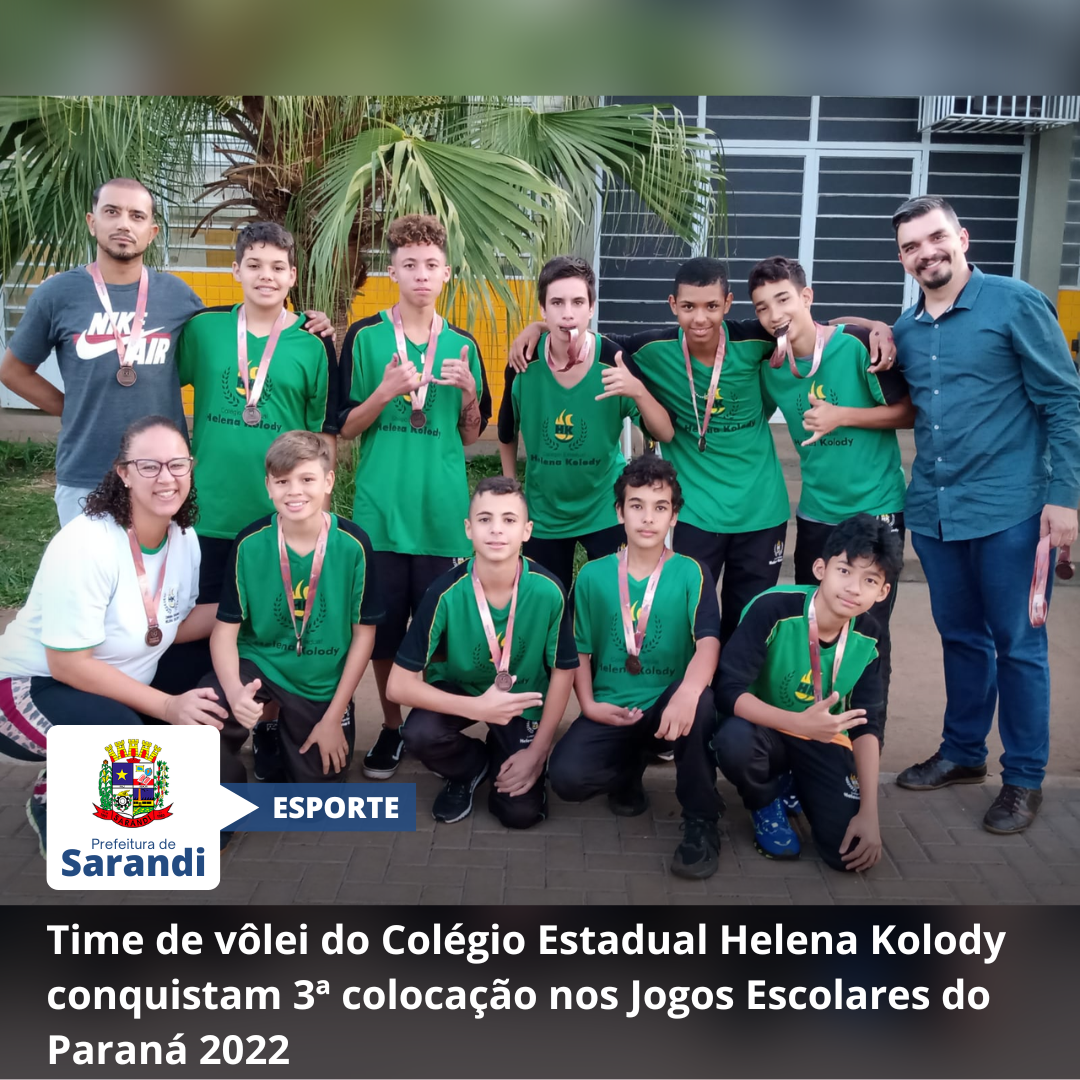 Time de vôlei do Colégio Estadual Helena Kolody conquistam 3ª colocação nos Jogos Escolares do Paraná 2022